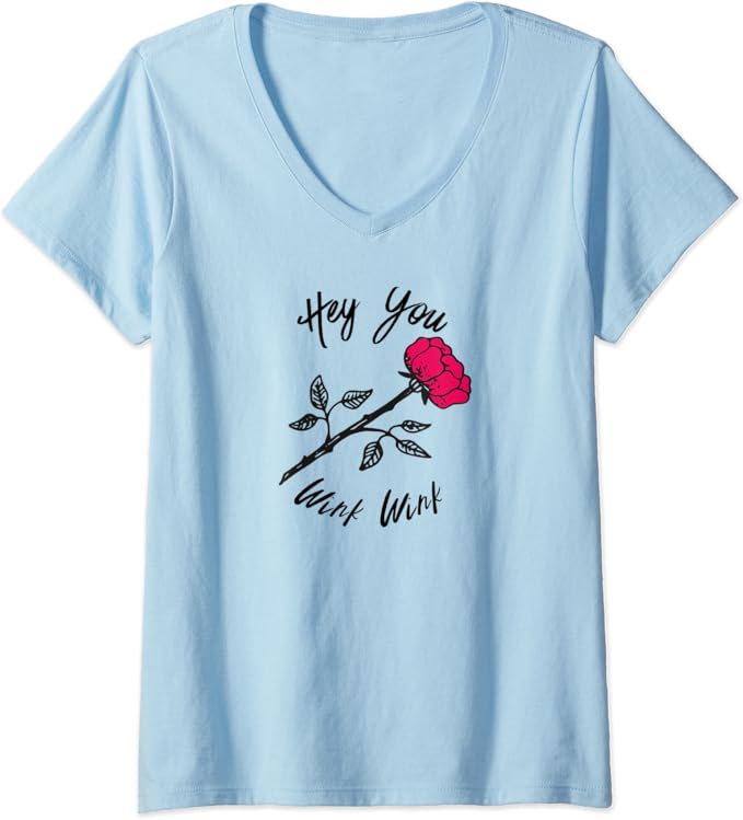 Womens Hey You Wink Wink Red Rose VNeck TShirt Clothing